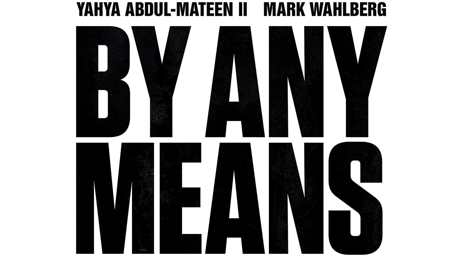 By Any Means Poster